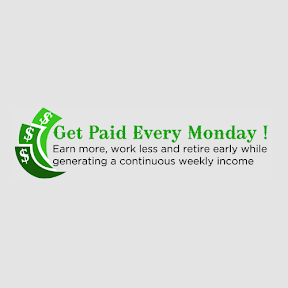 Get Paid Every Monday